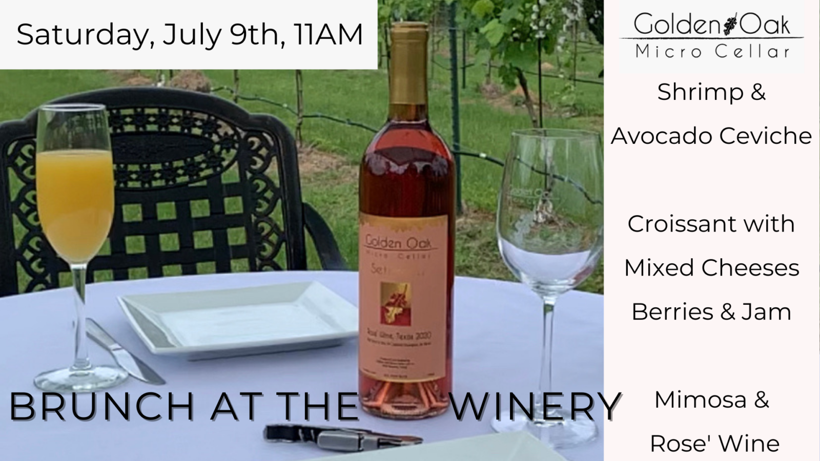 Brunch at the Winery July 9th Winery & Vineyard New Waverly, Texas